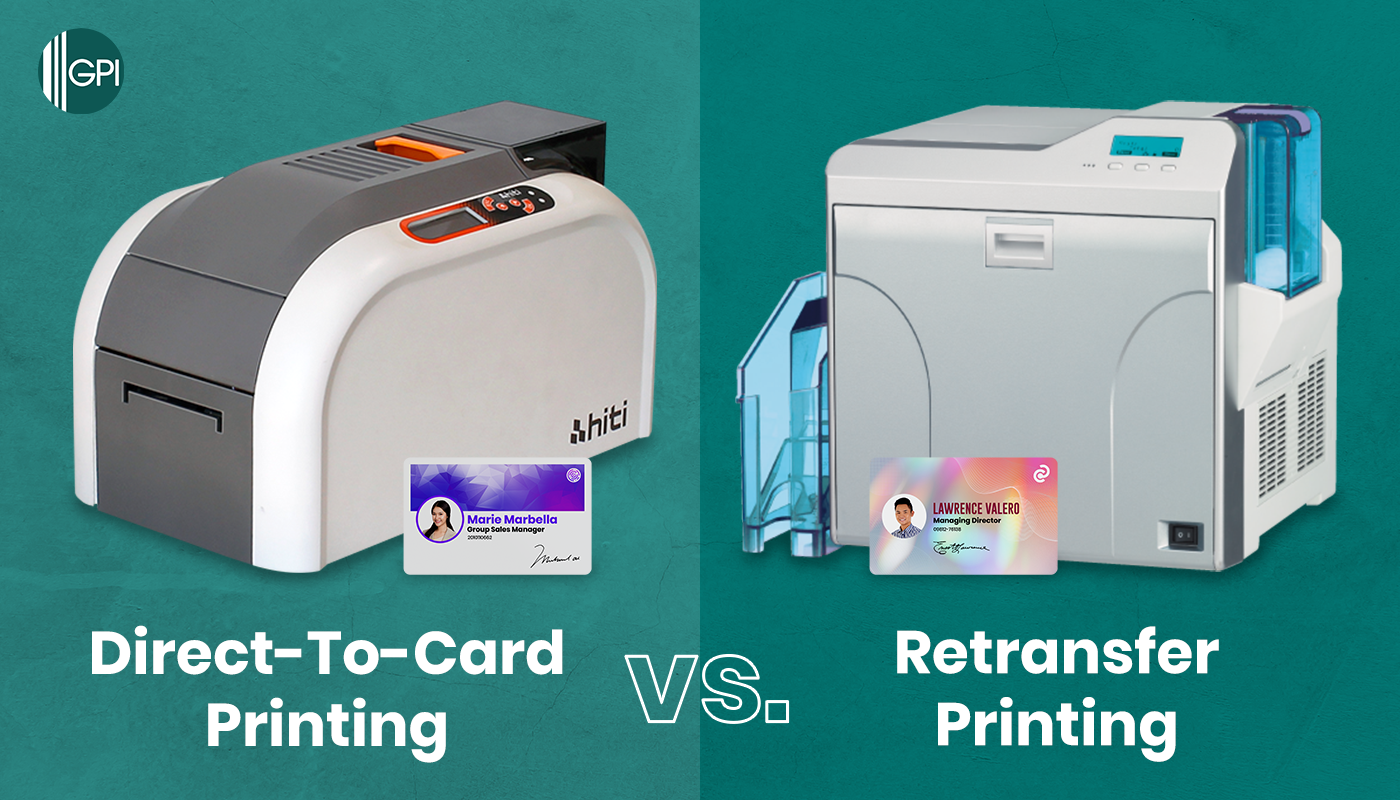 Know Which I.D. Card Printer Works Best For Your Business (Direct-To-Card Printing vs. Retransfer Printing)